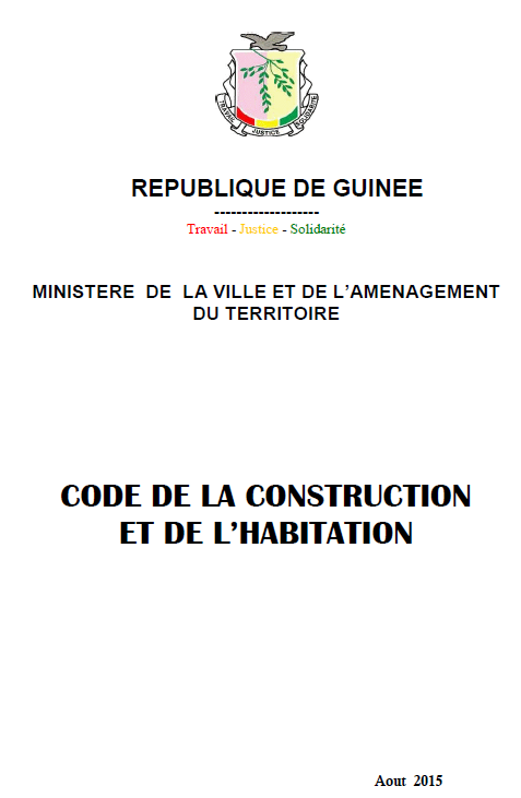 CODE DE LA CONSTRUCTION ET DE L’HABITATION. Guinée | interfacelonny